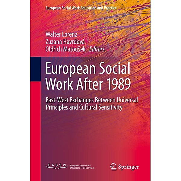 European Social Work After 1989 / European Social Work Education and Practice