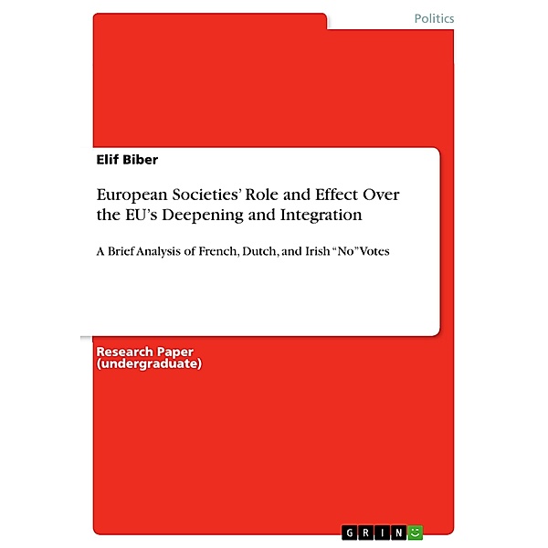 European Societies' Role and Effect Over the EU's Deepening and Integration, Elif Biber
