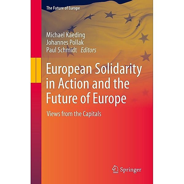 European Solidarity in Action and the Future of Europe / The Future of Europe