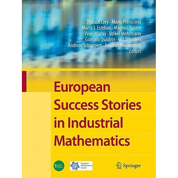 European Success Stories in Industrial Mathematics