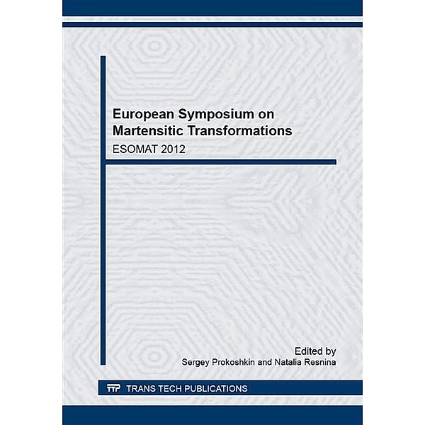 European Symposium on Martensitic Transformations