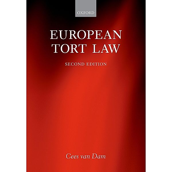European Tort Law, Cees van Dam