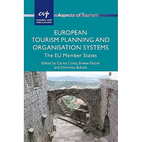 European Tourism Planning and Organisation Systems / Aspects of Tourism Bd.61