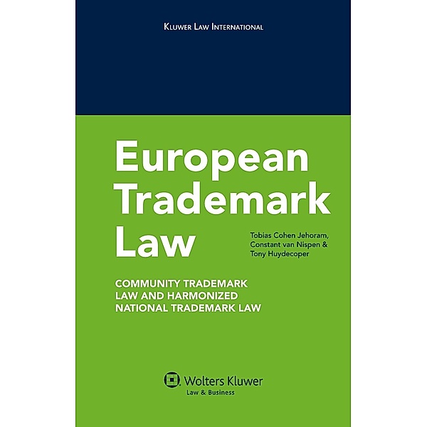 European Trademark Law, Tobias Cohen Jehoram