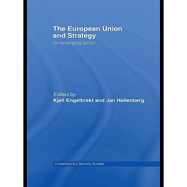 European Union and Strategy / Contemporary Security Studies