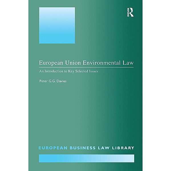 European Union Environmental Law, Peter G. G. Davies