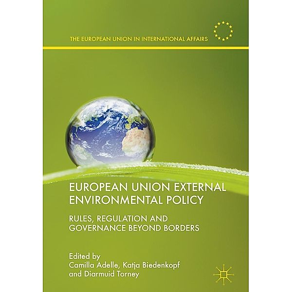 European Union External Environmental Policy / The European Union in International Affairs