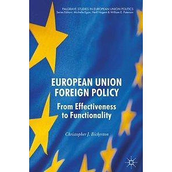 European Union Foreign Policy, Christopher J. Bickerton