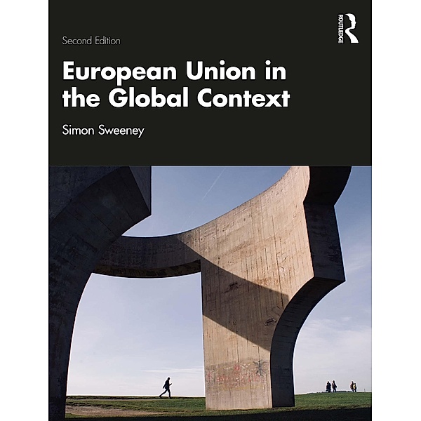 European Union in the Global Context, Simon Sweeney