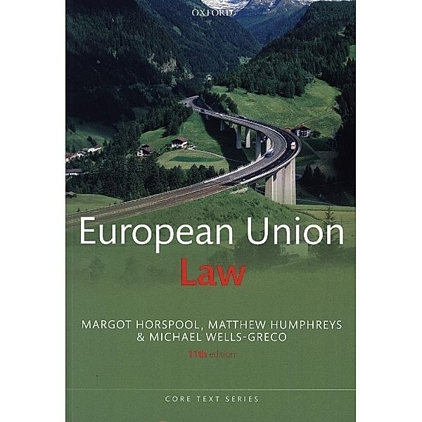 European Union Law, Margot Horspool, Matthew Humphreys, Michael Wells-Greco