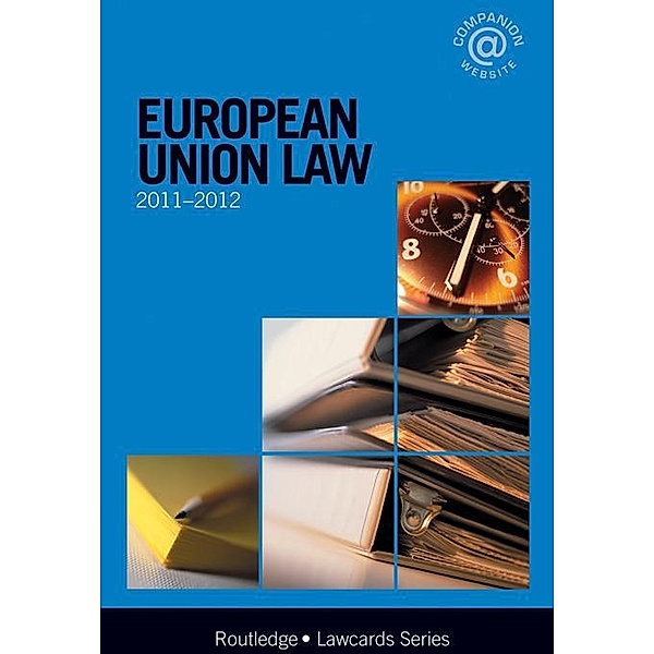 European Union Lawcards 2011-2012, Routledge