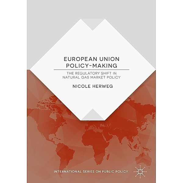 European Union Policy-Making / International Series on Public Policy, Nicole Herweg