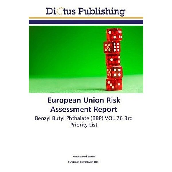 European Union Risk Assessment Report, Joint Research Centre
