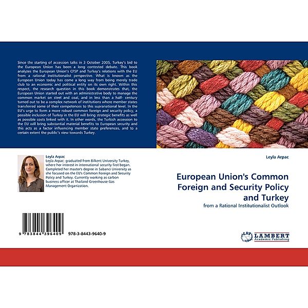 European Union's Common Foreign and Security Policy and Turkey, Leyla Arpac