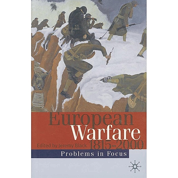 European Warfare 1815-2000, Jeremy Black