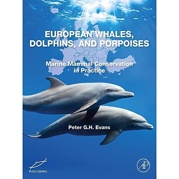 European Whales, Dolphins, and Porpoises, Peter G. H. Evans