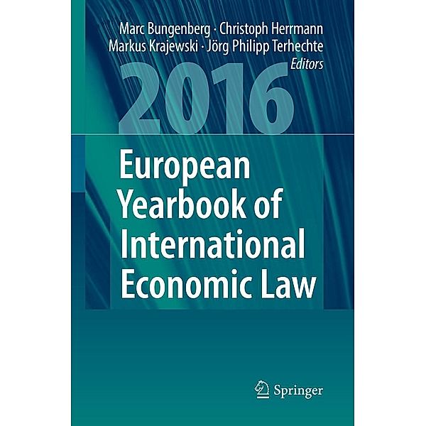 European Yearbook of International Economic Law 2016 / European Yearbook of International Economic Law Bd.7