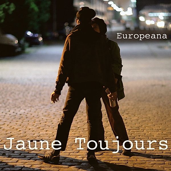 Europeana, Jaune Toujours