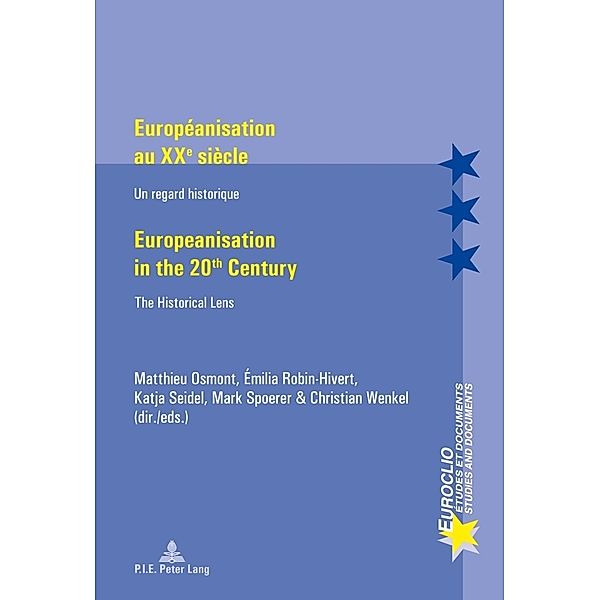 Européanisation au XXe siècle / Europeanisation in the 20th century