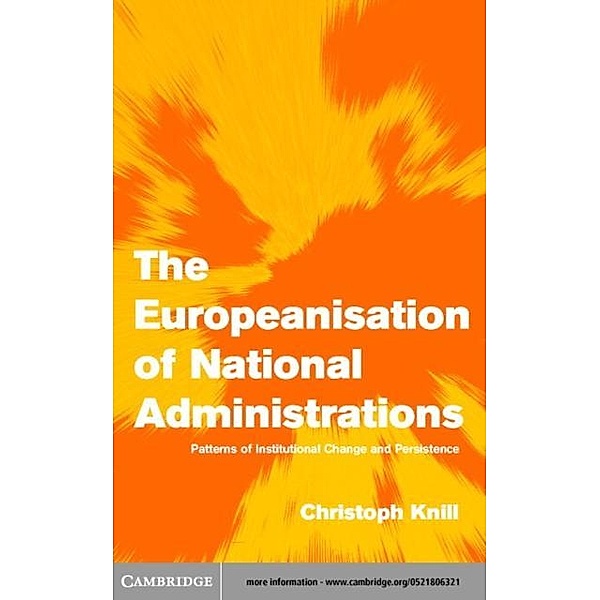 Europeanisation of National Administrations, Christoph Knill