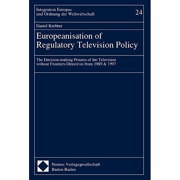 Europeanisation of Regulatory Television Policy, Daniel Krebber