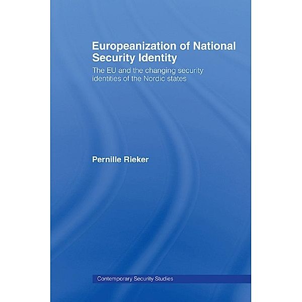 Europeanization of National Security Identity, Pernille Rieker