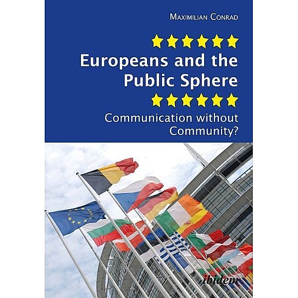 Europeans and the Public Sphere, Maximilian Conrad