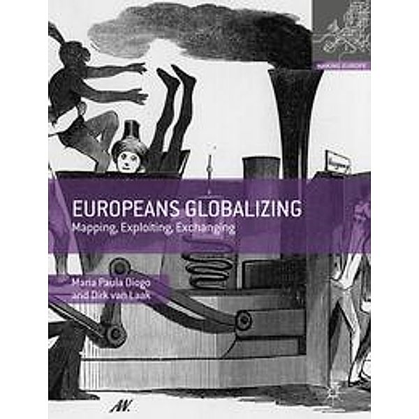 Europeans Globalizing, Maria Paula Diogo, Dirk van Laak