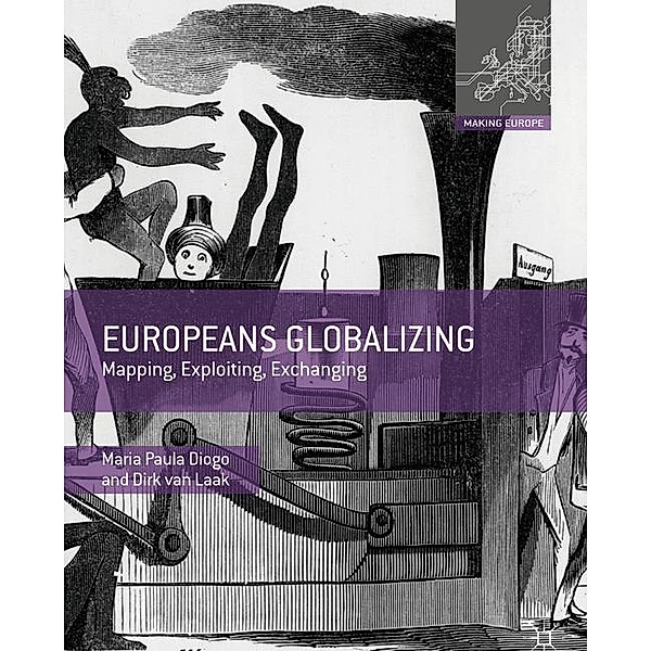 Europeans Globalizing, Maria Paula Diogo, Dirk van Laak