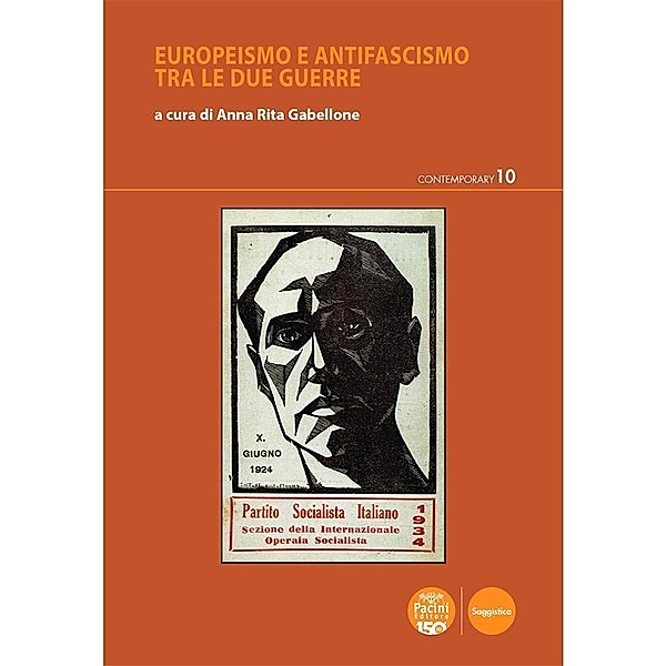 Europeismo e antifascismo tra le due guerre / Contemporary Bd.10, Anna Rita) AA. VV. (a cura di Gabellone