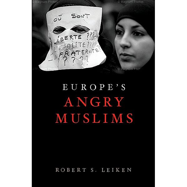 Europe's Angry Muslims, Robert Leiken