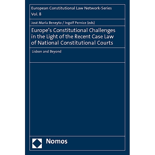 Europe's Constitutional Challenges in the Light of the Recent Case Law of National Constitutional Courts
