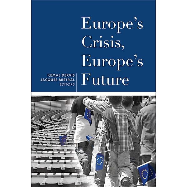 Europe's Crisis, Europe's Future