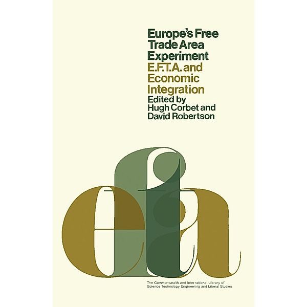 Europe's Free Trade Area Experiment