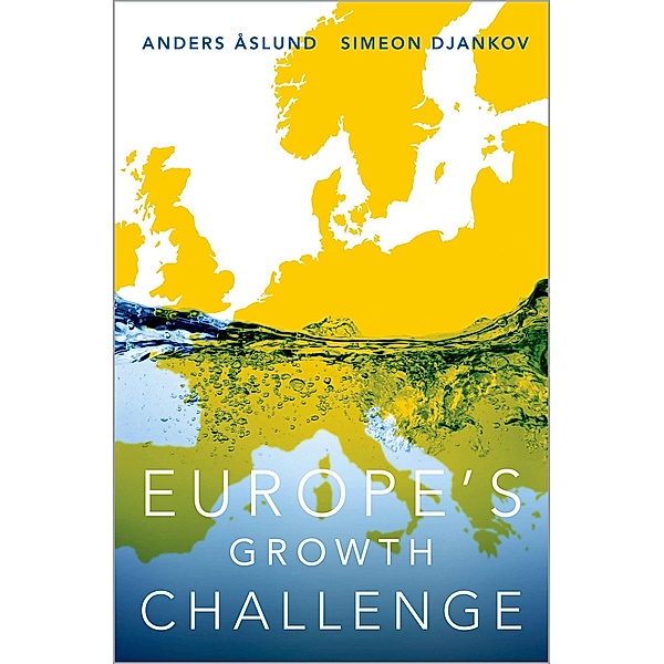 Europe's Growth Challenge, Anders Aslund, Simeon Djankov