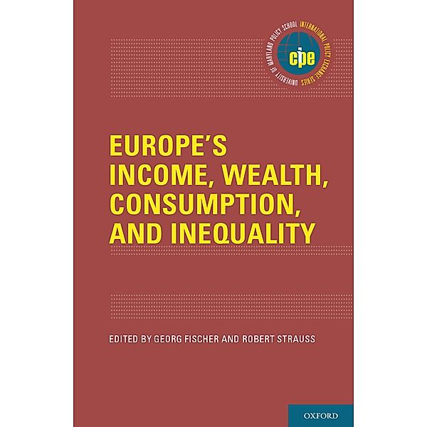 Europe's Income, Wealth, Consumption, and Inequality