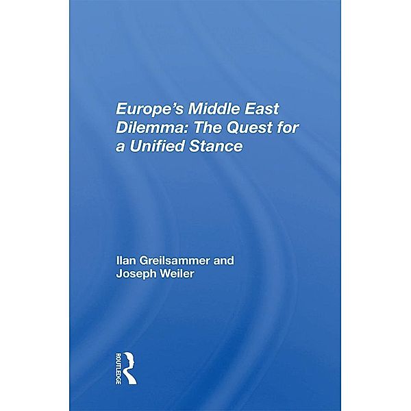 Europe's Middle East Dilemma, Ilan Greilsammer