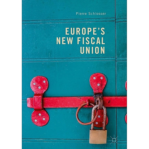 Europe's New Fiscal Union / Progress in Mathematics, Pierre Schlosser