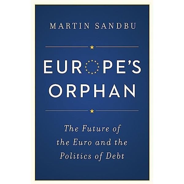 Europe's Orphan, Martin Sandbu