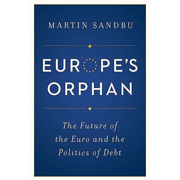 Europe's Orphan, Martin Sandbu