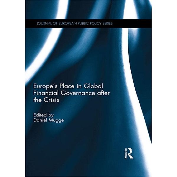 Europe's Place in Global Financial Governance after the Crisis