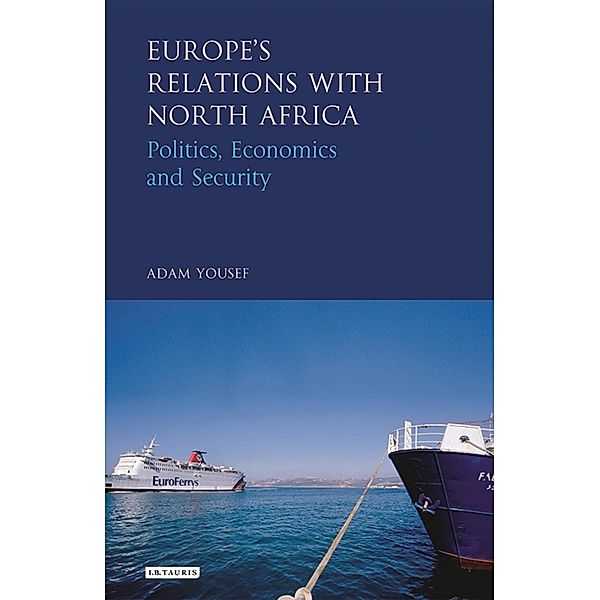 Europe's Relations with North Africa, Adam Yousef
