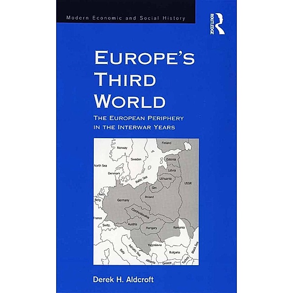 Europe's Third World, Derek H. Aldcroft