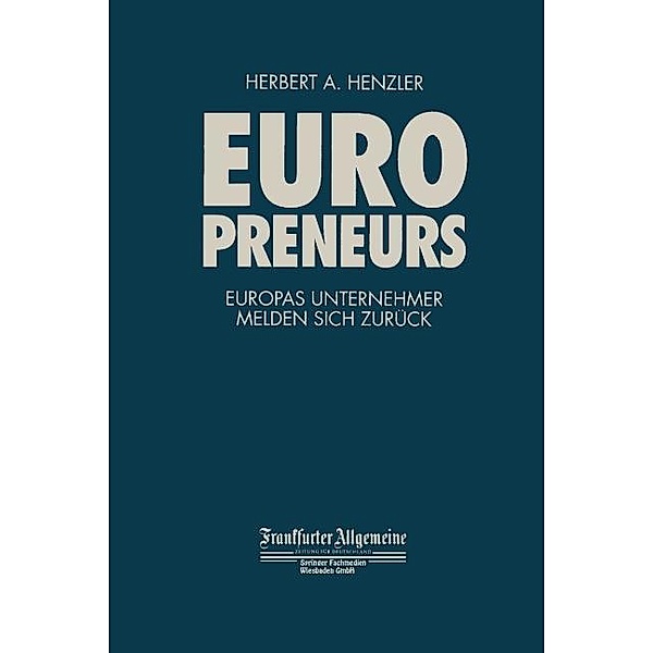 Europreneurs, Herbert A. Henzler