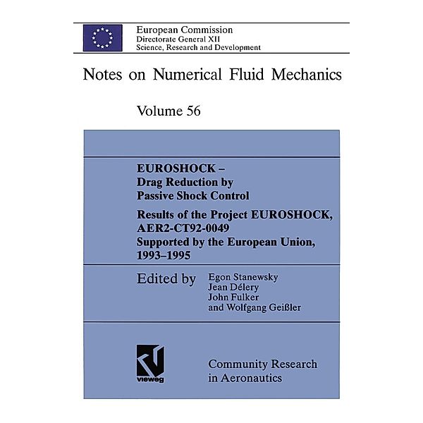 EUROSHOCK - Drag Reduction by Passive Shock Control / Notes on Numerical Fluid Mechanics Bd.56