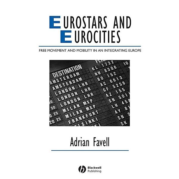 Eurostars and Eurocities / Studies in Urban and Social Change, Adrian Favell