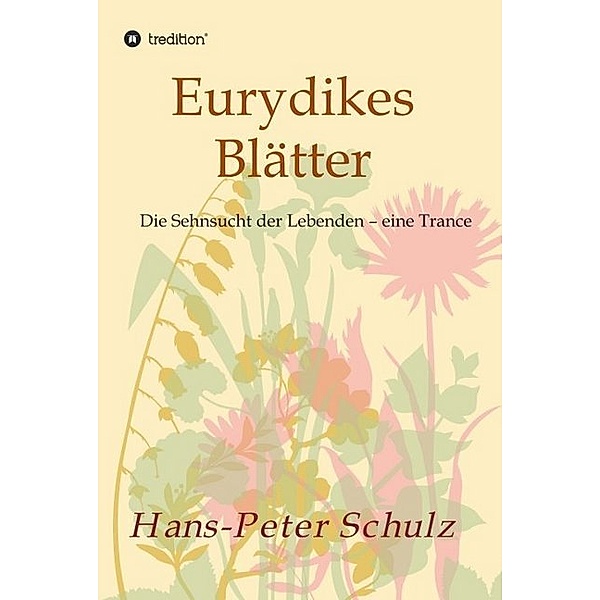 Eurydikes Blätter, Hans-Peter Schulz