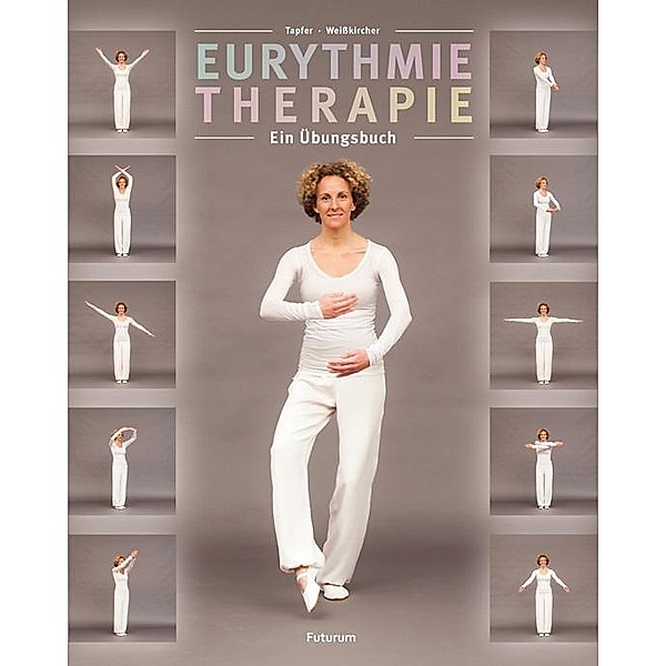 Eurythmie Therapie, Barbara Tapfer, Annette Weisskircher