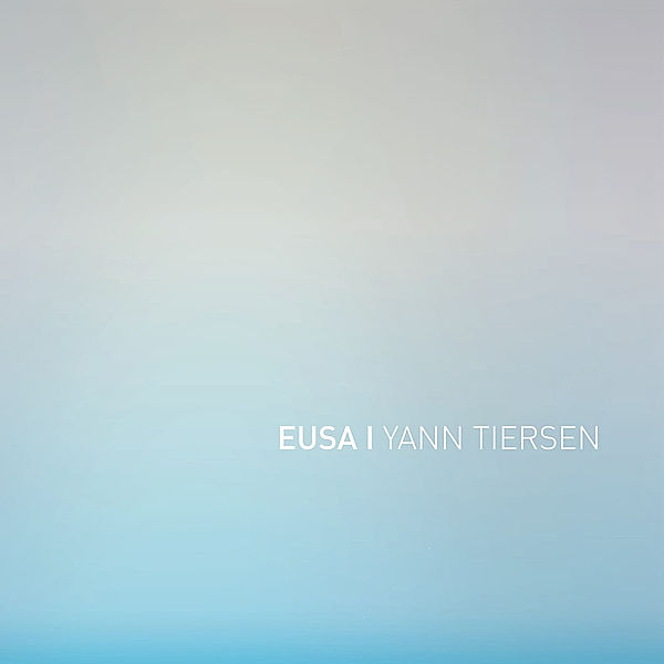 Eusa (Vinyl), Yann Tiersen