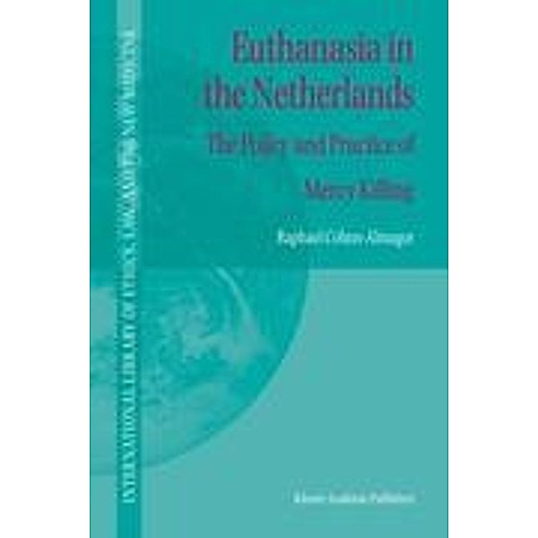 Euthanasia in the Netherlands, R. Cohen-Almagor